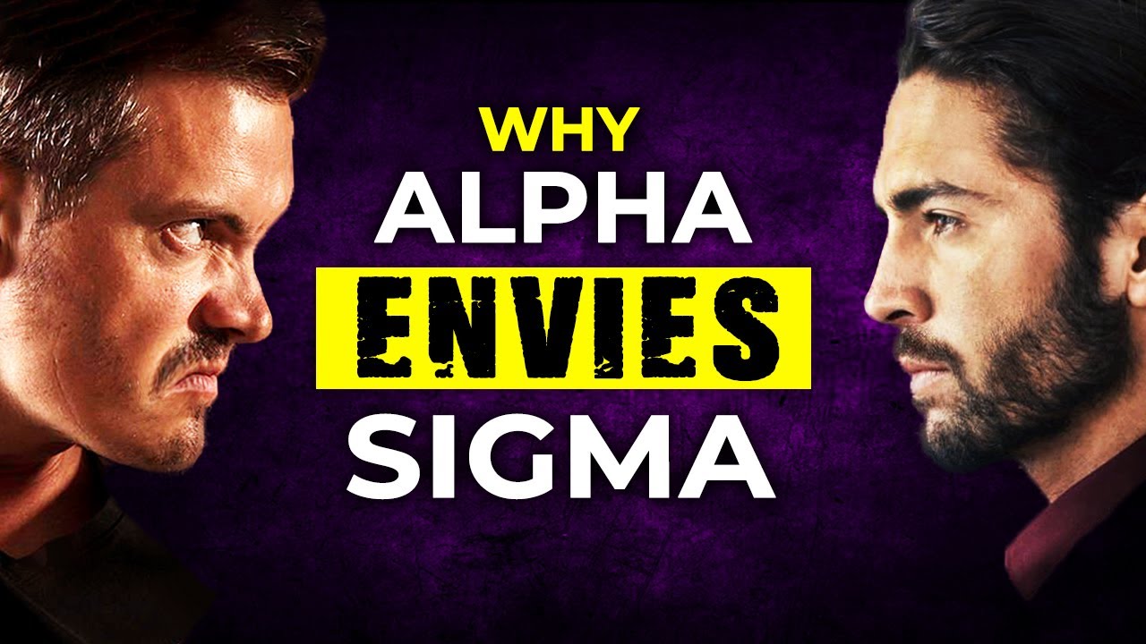 Why Alpha Males ENVY Sigma Males