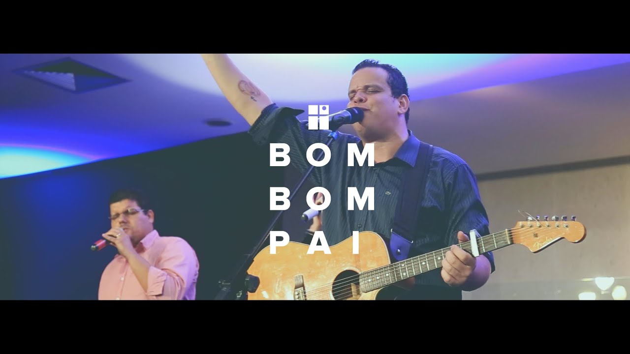 Bom, Bom Pai - Igreja Do Recreio / Good, Good Father