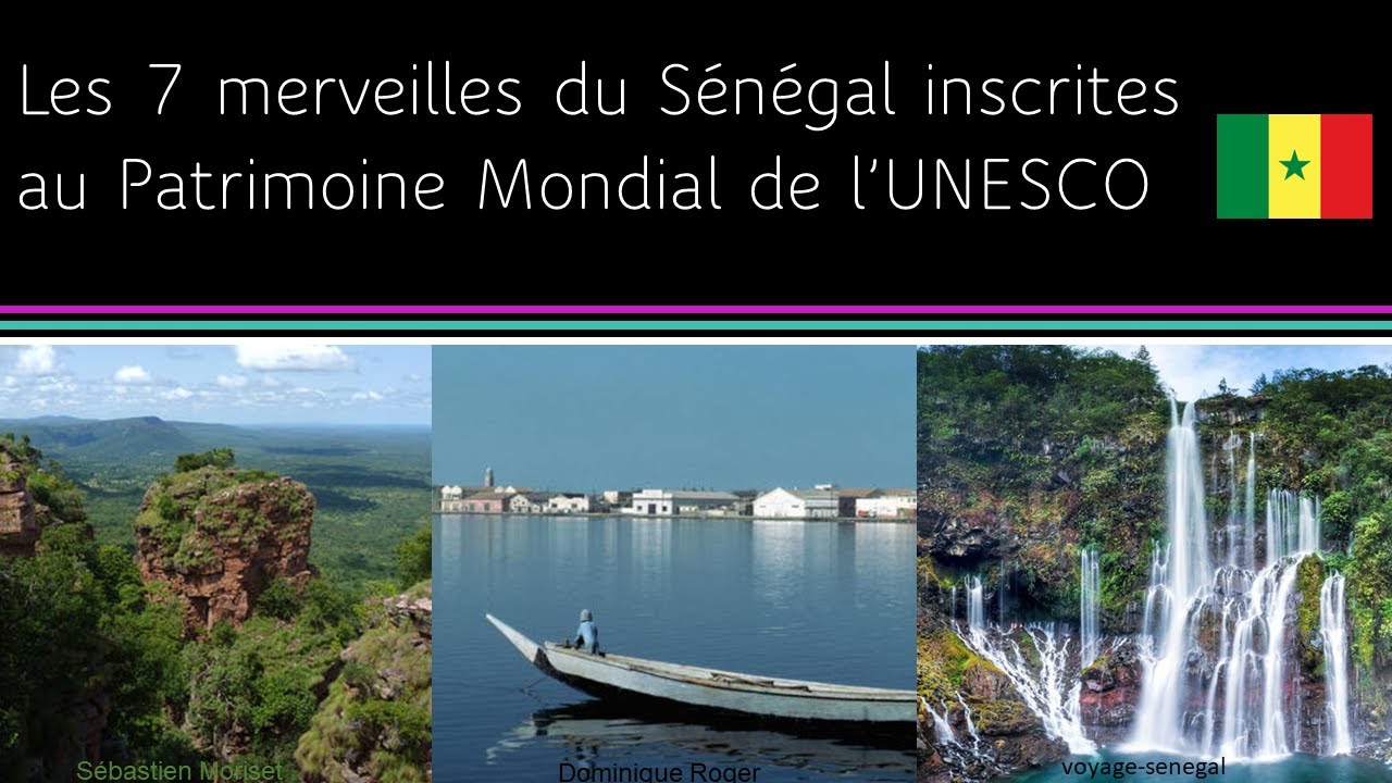Les merveilles du Sénégal: 7 sites au patrimoine mondial de l'UNESCO #Vacances #Voyage #Nature