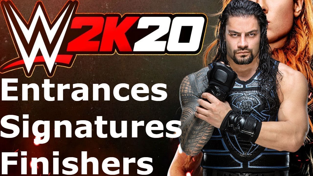 WWE 2K20 Roman Reigns: Entrance/Signatures/Finishers
