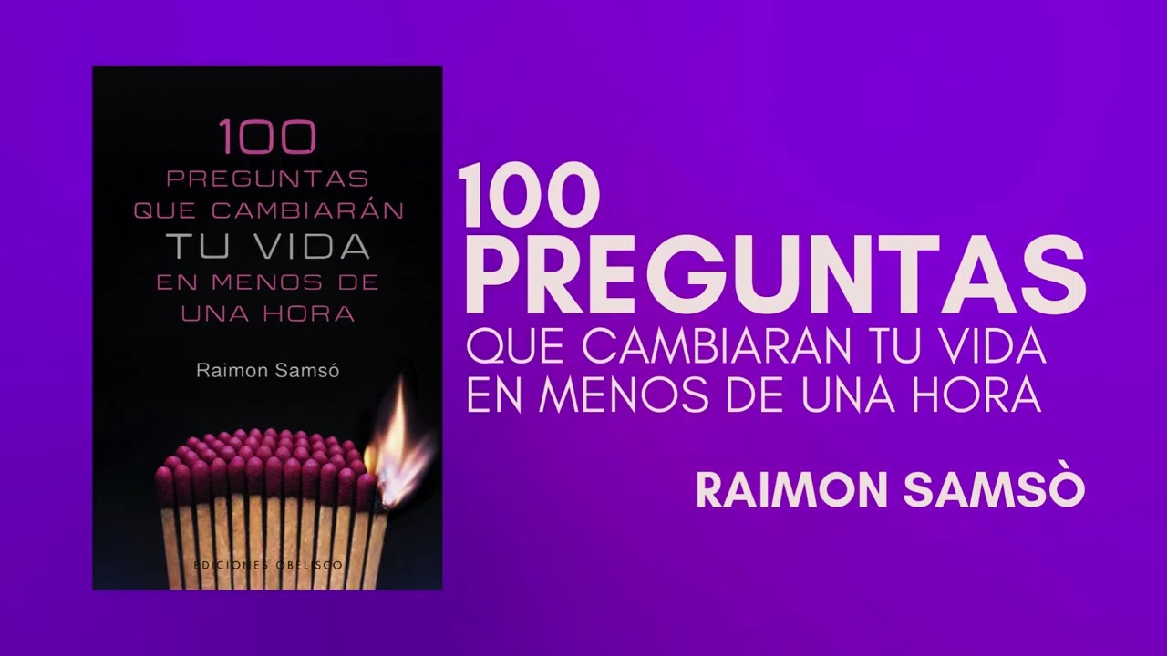 100 Preguntas que cambiaran tu vida