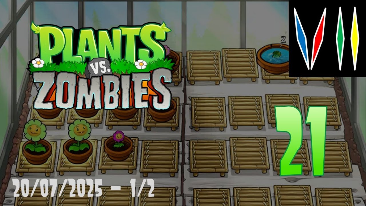 Plants Vs. Zombies - Part 21 (20/07/2025 - 1/2)
