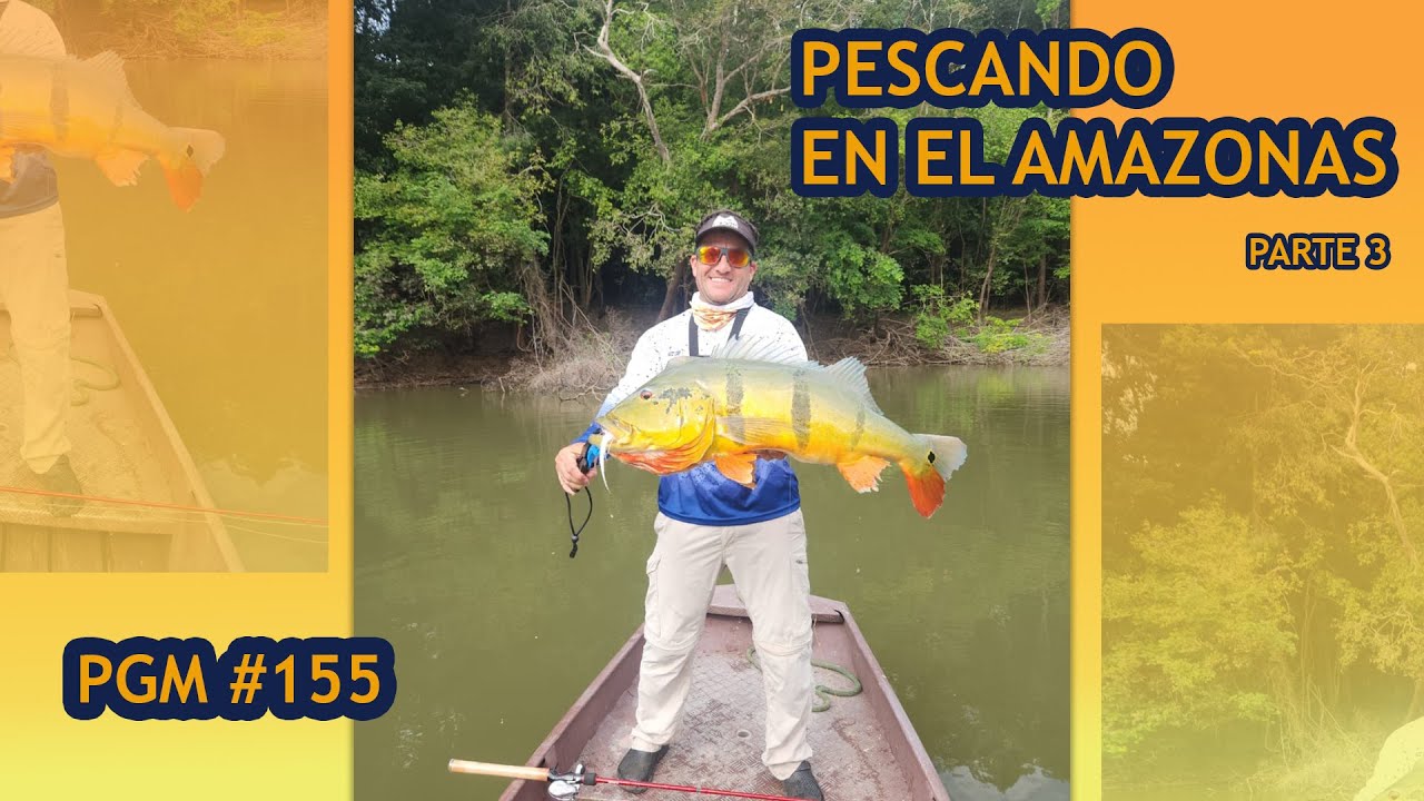 PESCANDO en el Amazonas
