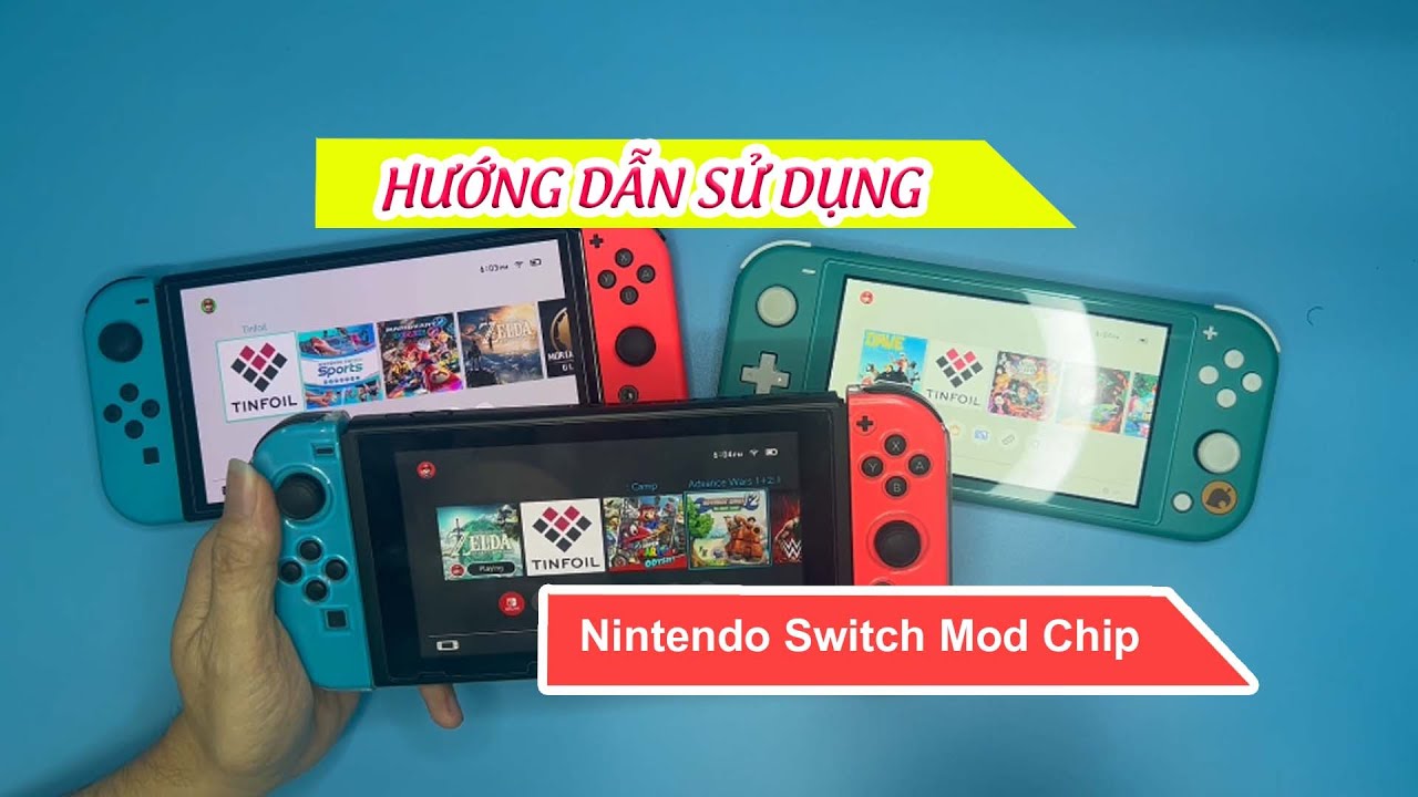Hướng dẫn sử dụng Nintendo Switch mod chip