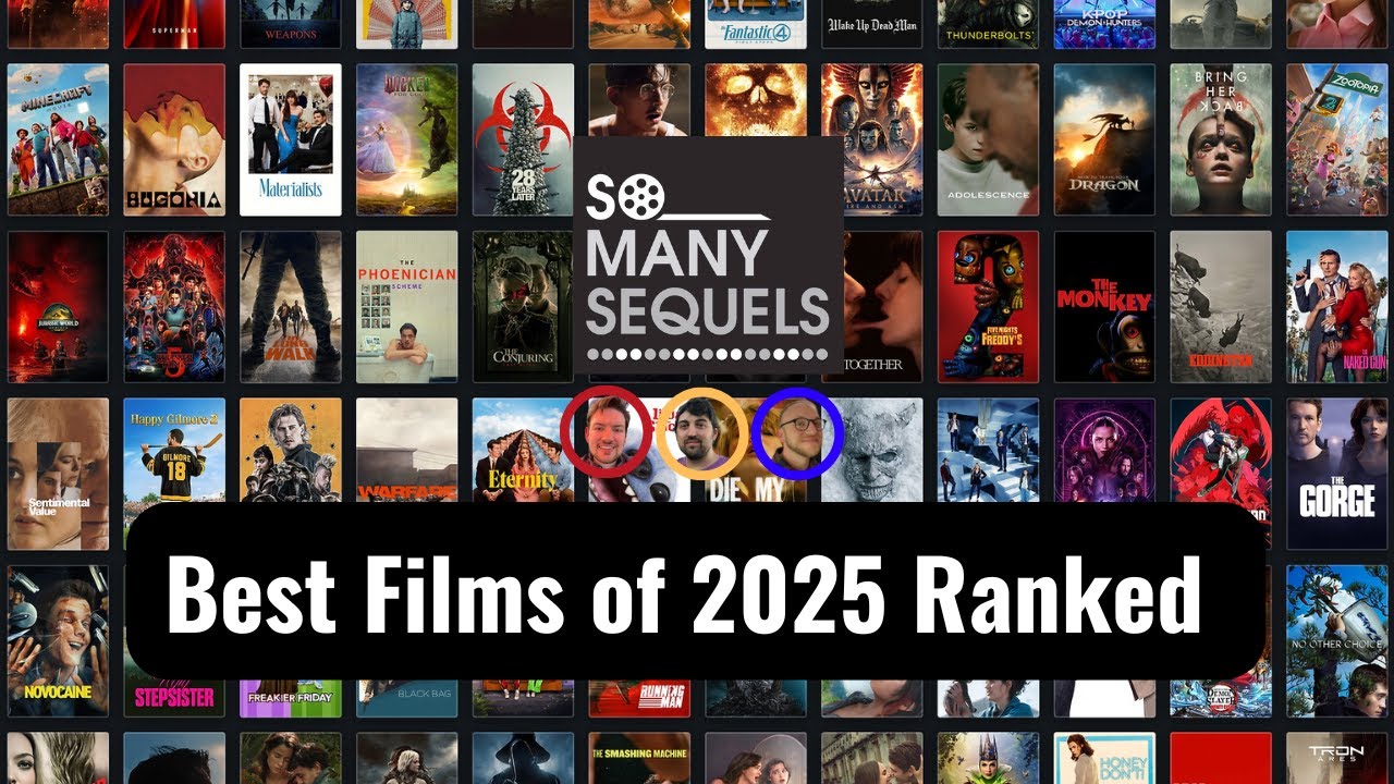 Favorite Films of 2025 Ranked | So Many Sequels