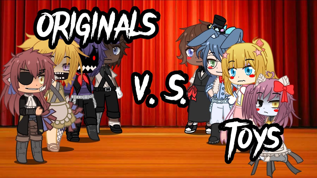 [FNAF//Gacha Club] Originals V.S. Toys || Singing Battle || EP 1