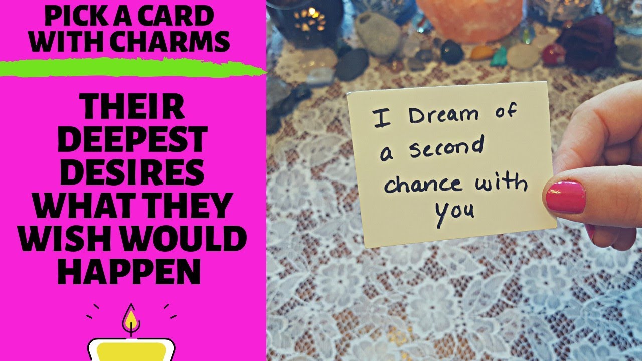 💖🔥THEIR DEEPEST DESIRES🔥WHAT THEY WISH WOULD HAPPEN🔥💖|🔮CHARM PICK A CARD🔮