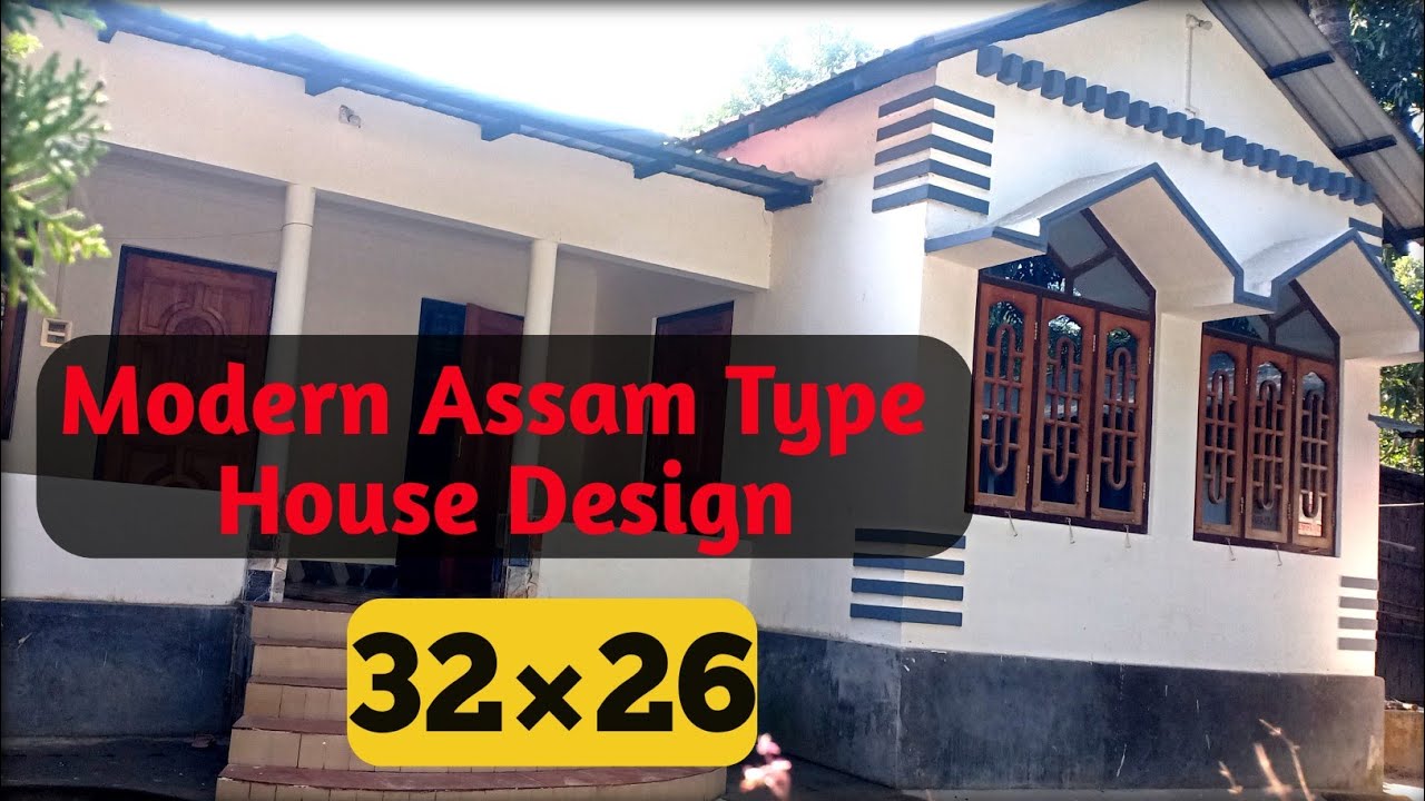 Modern Assam Type House Design || Assam Type House Design 2021 || 3 Bed Room House Assam ||