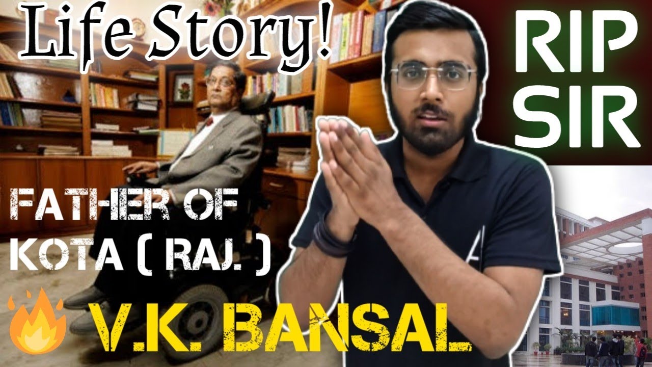 Father Of Kota Coaching🔥🔥🔥| V.K. Bansal Sir | Life Story 😍 | Rest In Peace Sir ☮️☮️ #kota #bansalsir