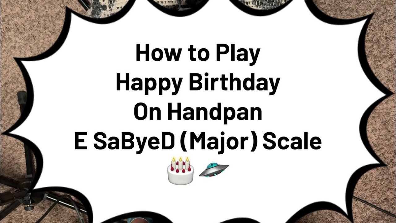 How to Play Happy Birthday Handpan Tutorial with Handpan Dan 🎂🛸🎶