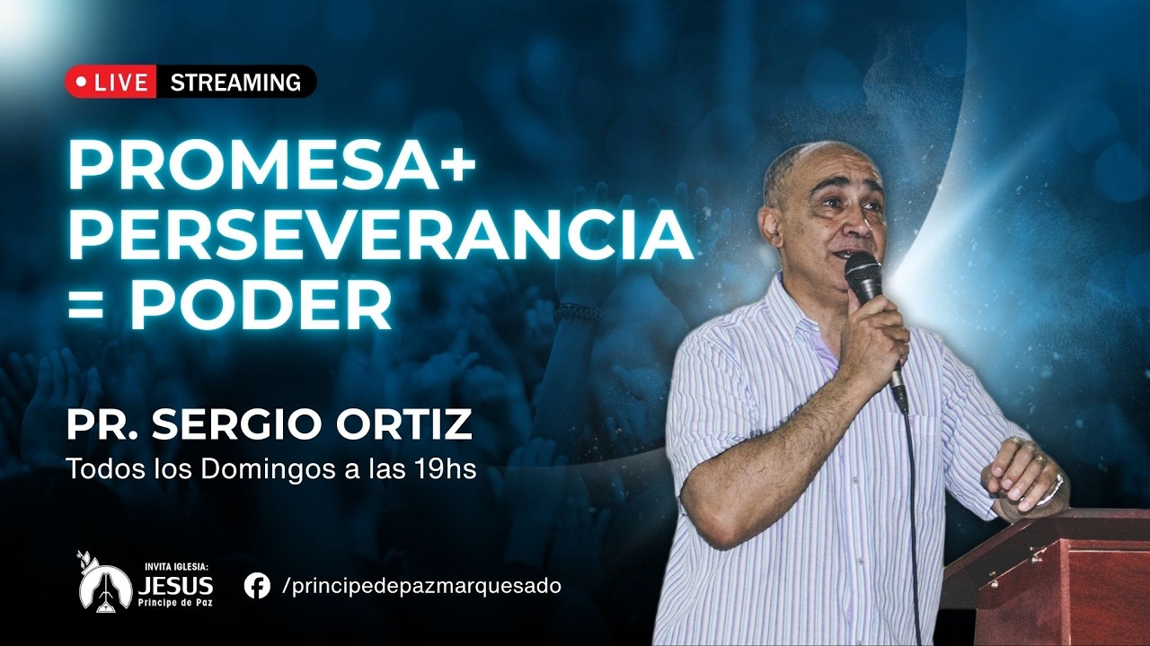 Promesa + Perseverancia = Poder | Prédica del Domingo 15/02/26