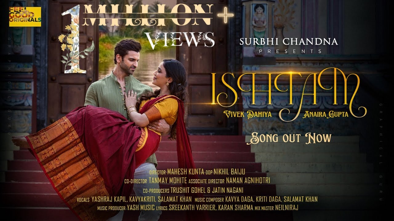 ISHTAM | Surbhi Chandna| Vivek Dahiya, Anaira Gupta| Yashraj Kapil, Kavyakriti, Yash Music, Salamat