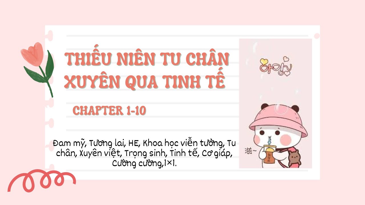 [1 - 10] THIẾU NIÊN TU CHÂN XUYÊN QUA TINH TẾ