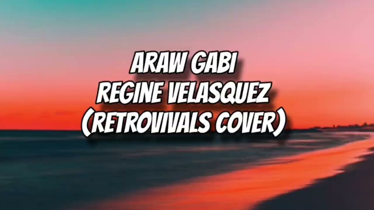 ARAW GABI KARAOKE - RETROVIVAL COVER