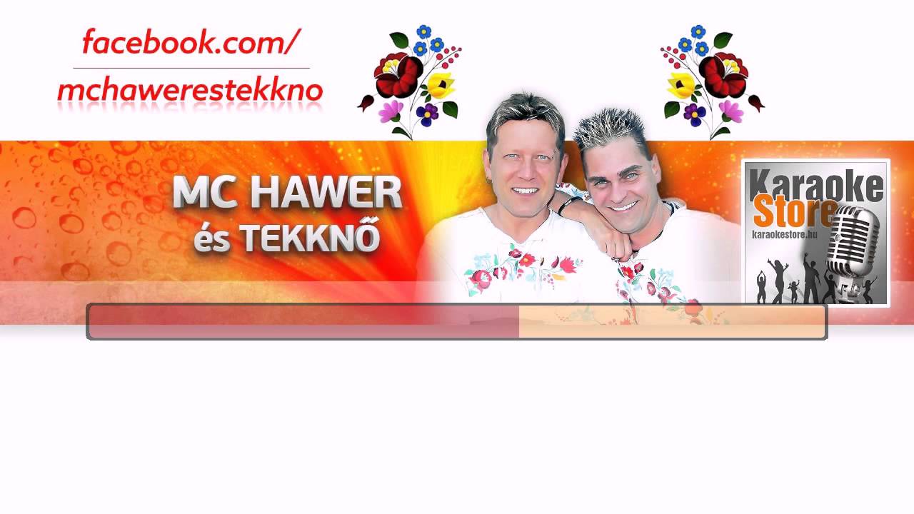 MC Hawer és a Tekknő - Táncolj cigánylány karaoke