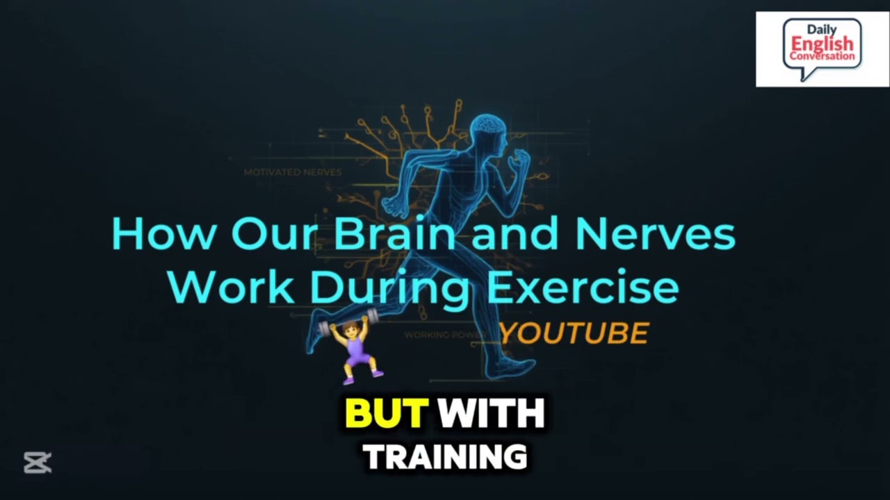 How Our Brain and Nerves work when doing Exercise