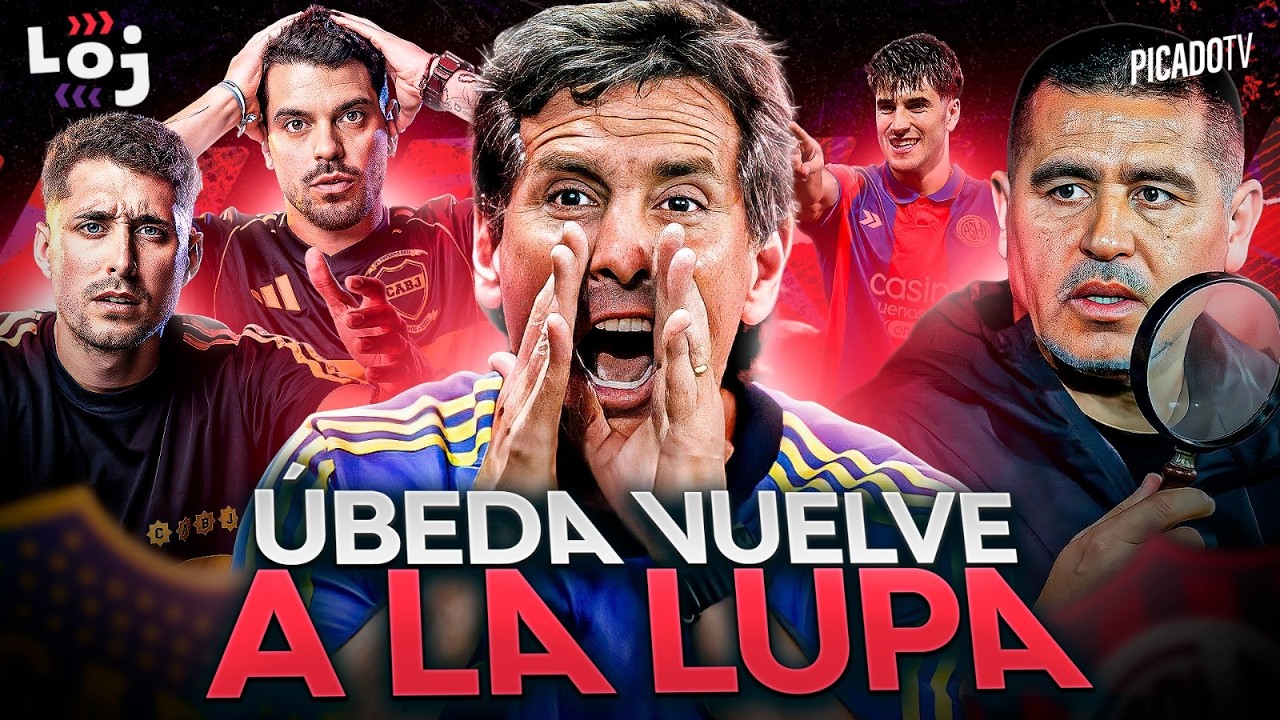 🟪 LOJ EN VIVO CON EL VASCO: ÚBEDA APUNTADO POR LA BOMBONERA, ¿QUÉ HARÁ RIQUELME?