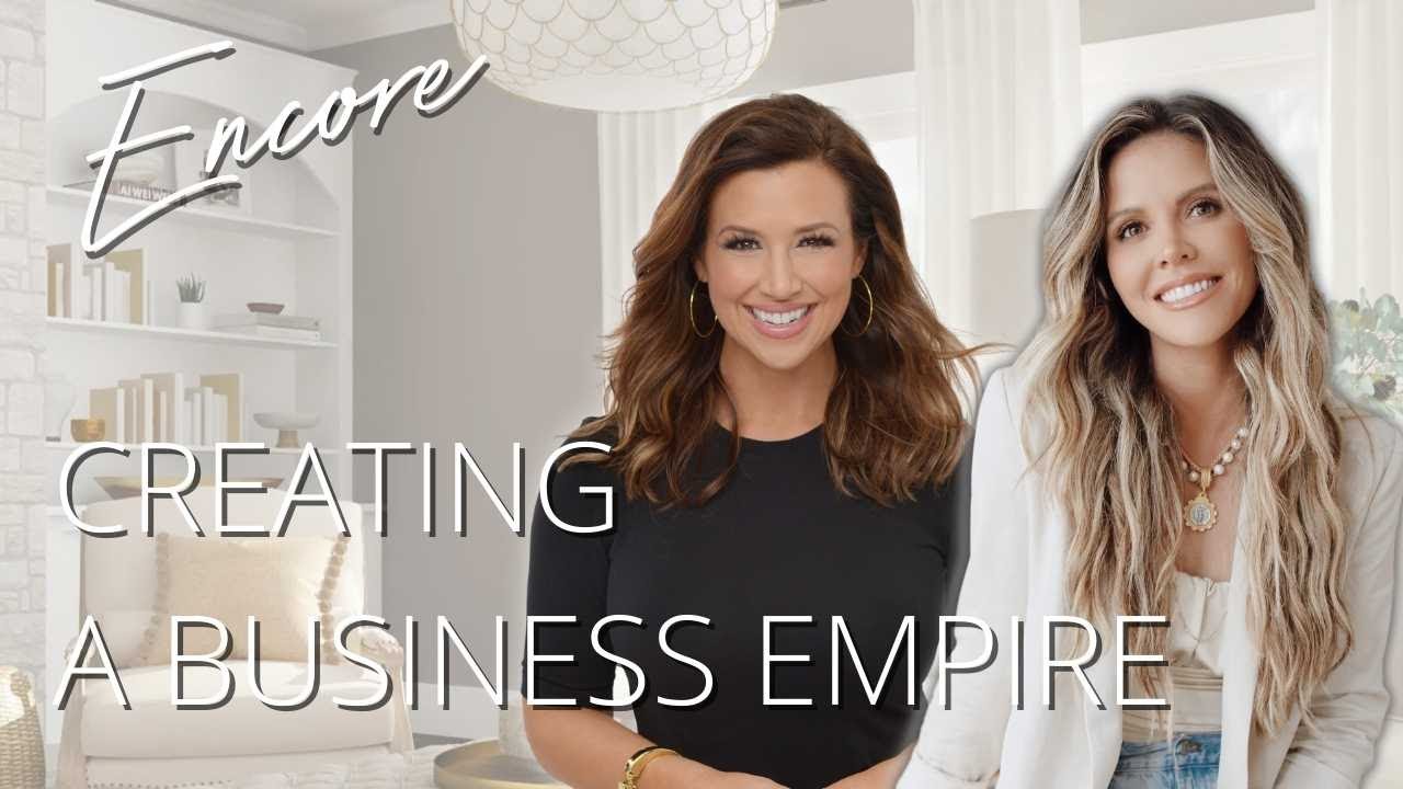 ENCORE: How To Build Your Big Vision And Create A Business Empire With Katrina Scott