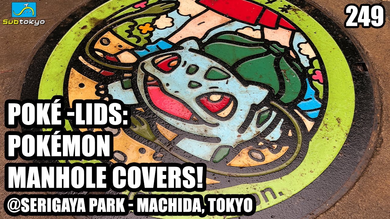 Poké Lids: Pokémon Manhole Covers! @Serigaya Park -Machida,Tokyo - Subtokyo 249