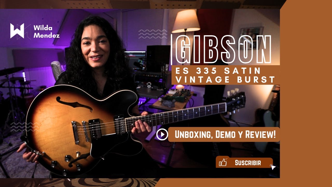 Gibson ES 335 Satin Vintage Burst Unboxing la guitarra de mi suenos!