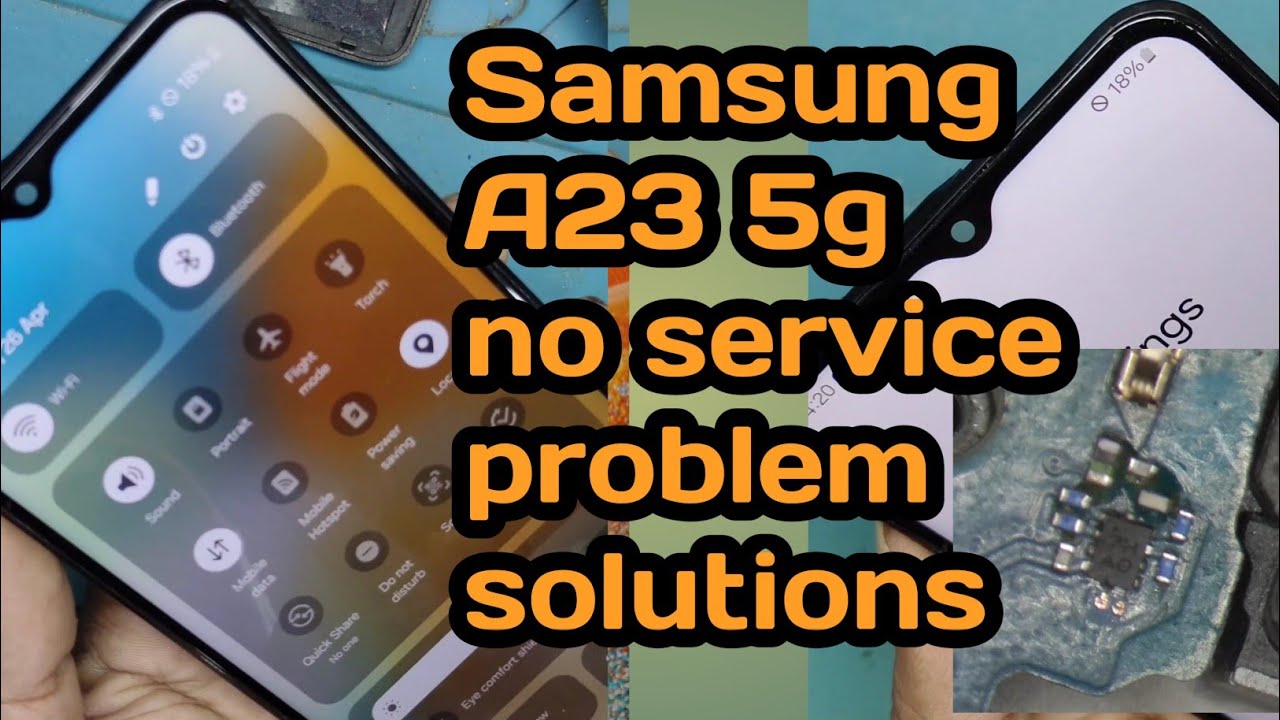 Samsung galaxy A23 5g a236b no service problem solutions