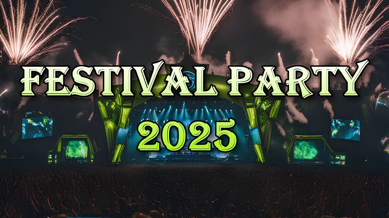 FESTIVAL PARTY MIX 2025 &ndash; Big Room Vibes & Bigroom Techno