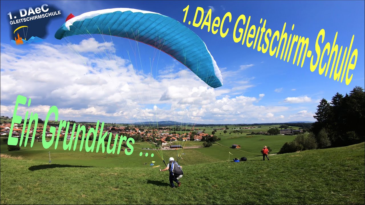 Gleitschirmfliegen lernen mit der 1.DAeC Gleitschirmschule