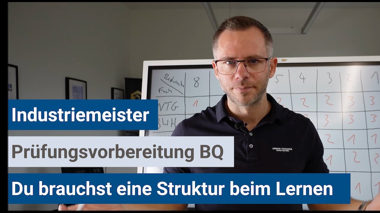Prüfungsvorbereitung für BQ-Prüfung im Herbst 2024 | Industriemeister (IHK)