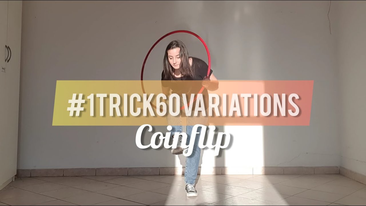 60 Coinflip variations - Hula hoop compilation