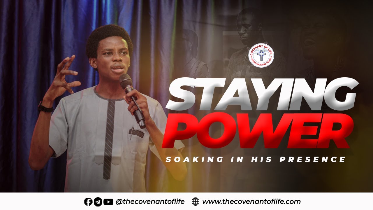 STAYING POWER (SOAKING IN HIS PRESENCE)  || OLUWATOBILOBA OSHUNBIYI || THE COVENANT OF LIFE LAGOS