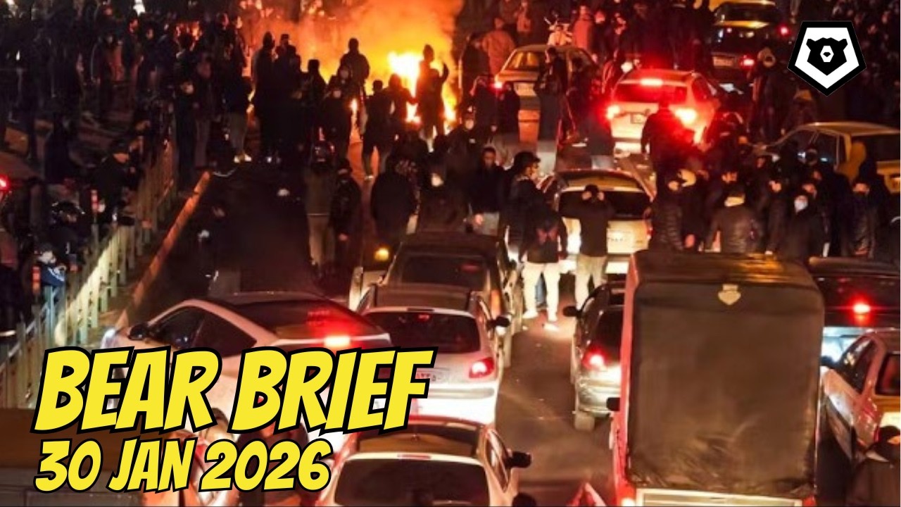 Tensions Escalate, Watch the Next 72 hrs | Bear Brief 30JAN26