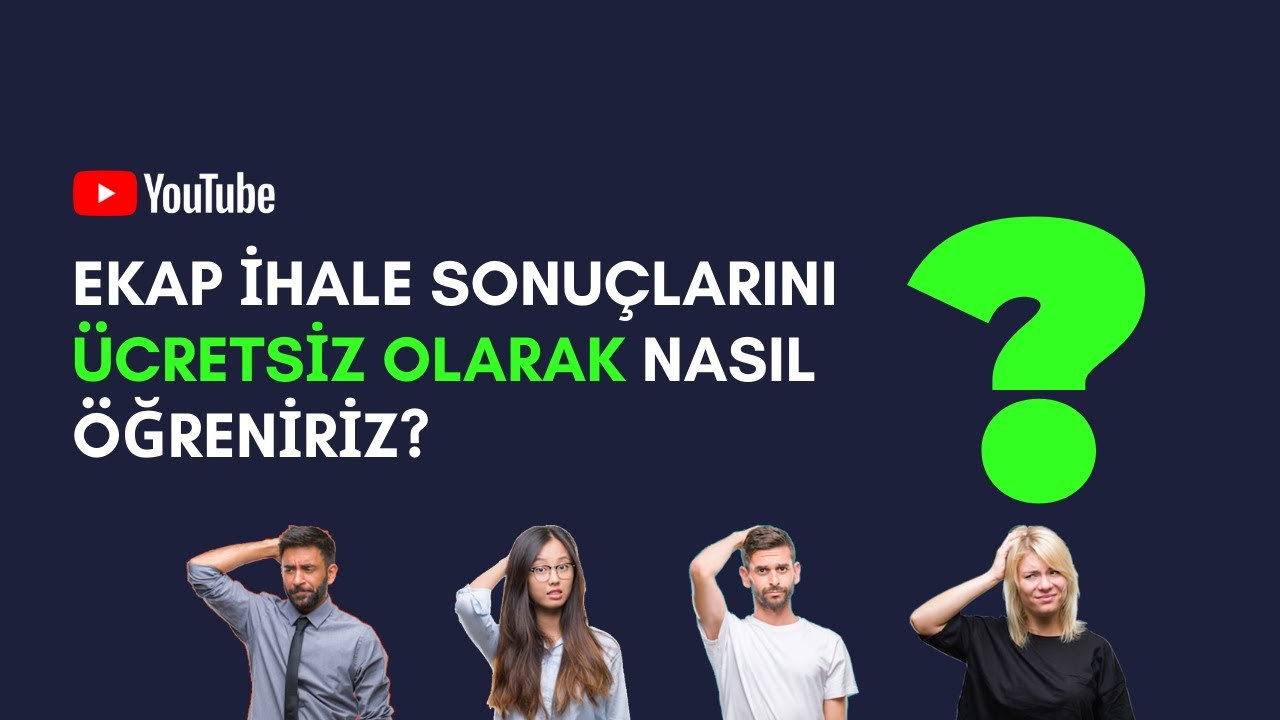 EKAP İHALE SONUÇLARI NASIL ÖĞRENİLİR? İHALEYİ KAZANAN FİRMA KİM?