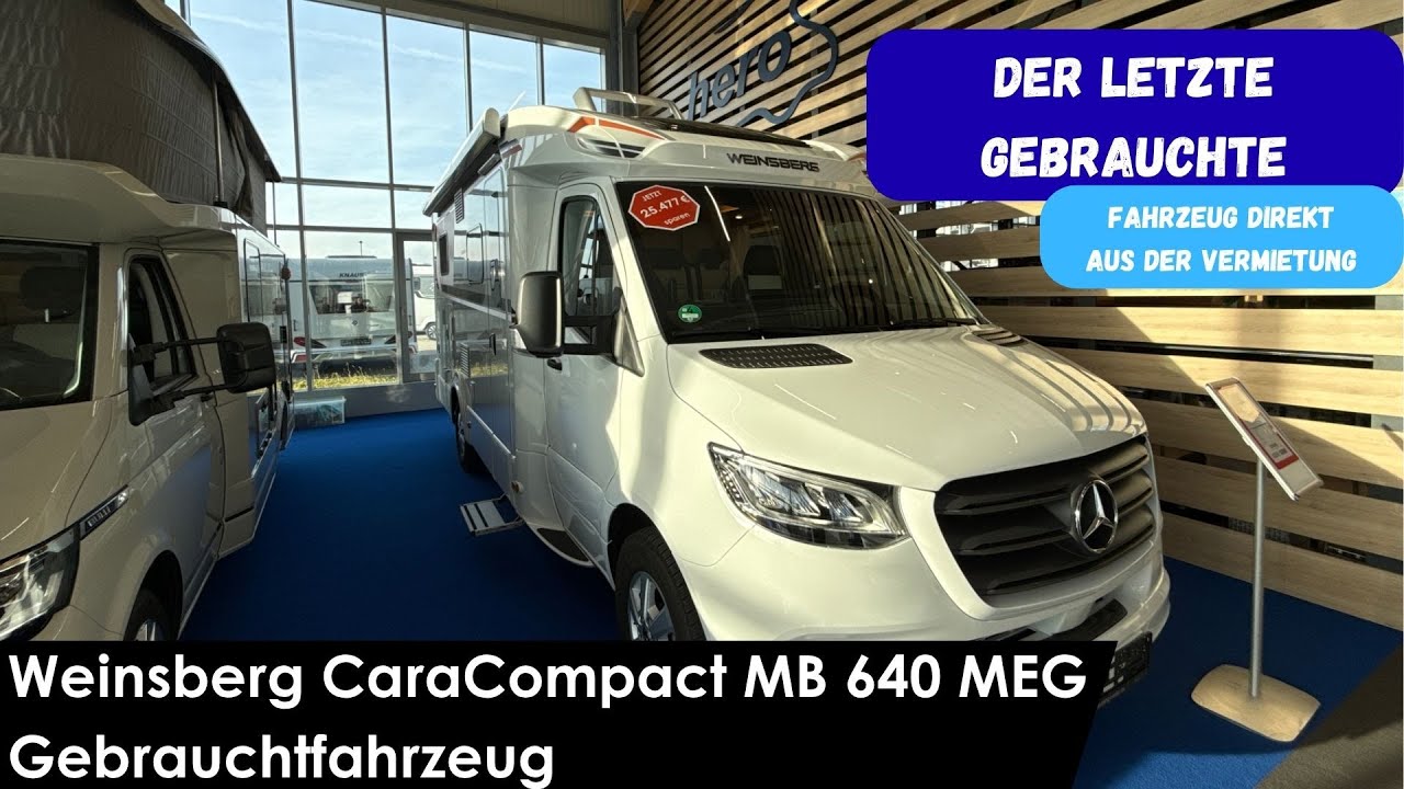 Gebrauchtfahrzeug Weinsberg CaraCompact MB 640 MEG Der letzte gebrauchte