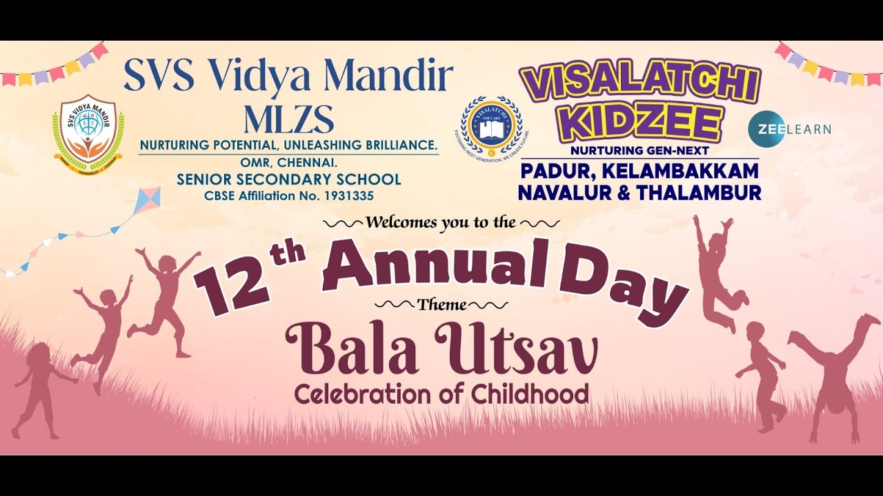 12th AnnualDay|VISALTCHIKIDZEE - Padur Kelambakkam Navalur Thalambur | SVS VIDYA MANDIR MLZS