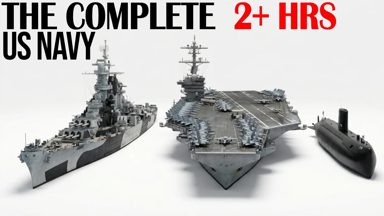 The Complete US Navy &mdash; Every Warship Class Ever Built | 2+ Hours