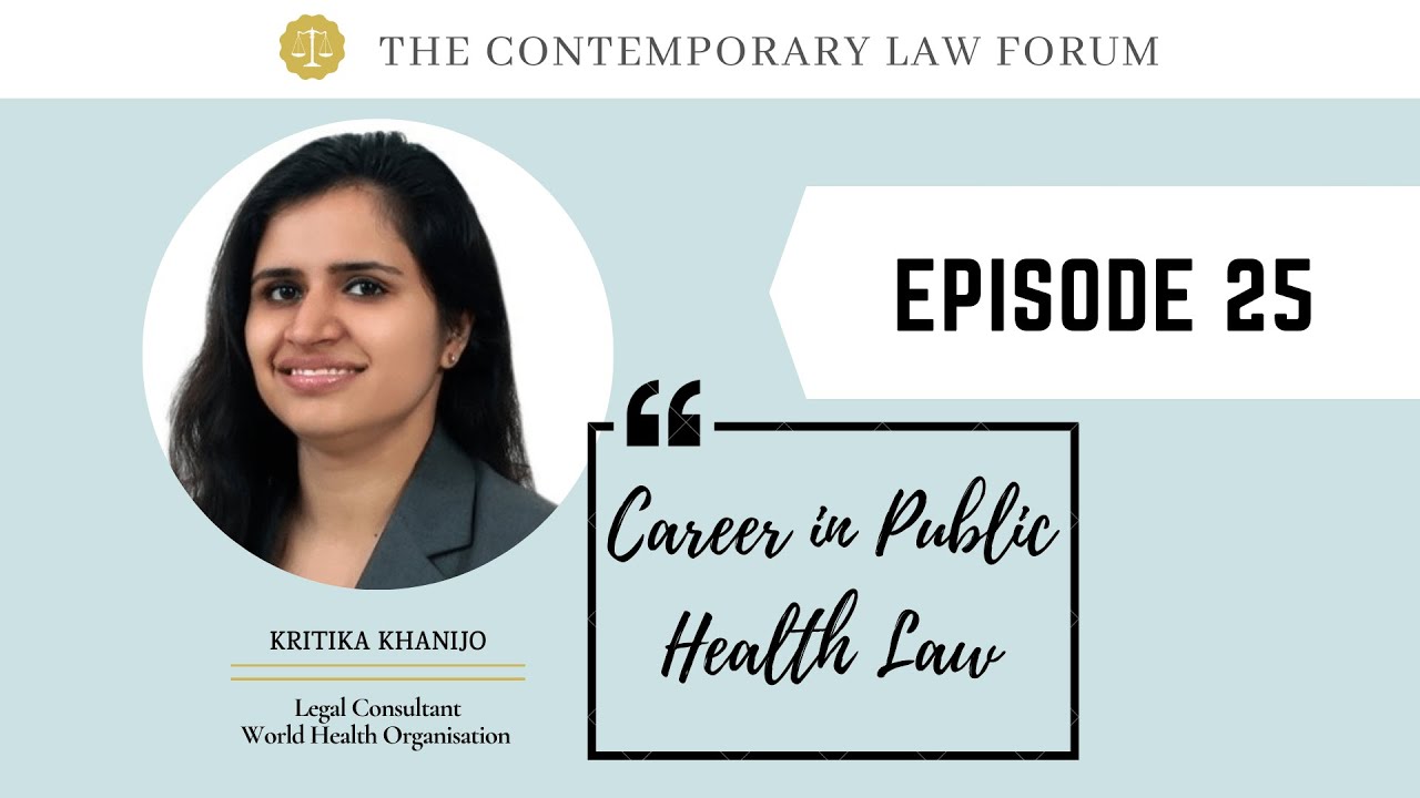 TCLF ONE-ON-ONE| Ep. 25| Career in Public Health Law ft. Ms. Kritika Khanijo