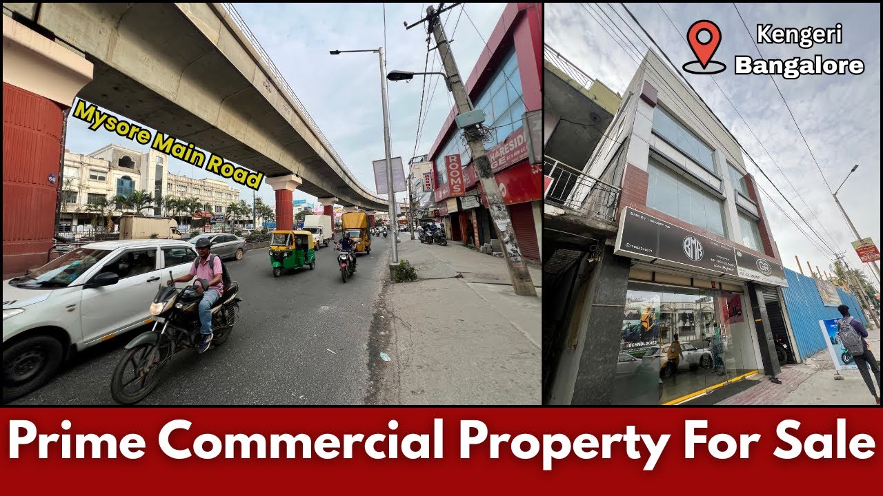 Prime Commercial Property For Sale in Bangalore | 📍Mysore Main Road, Kengeri | Prime Location |
