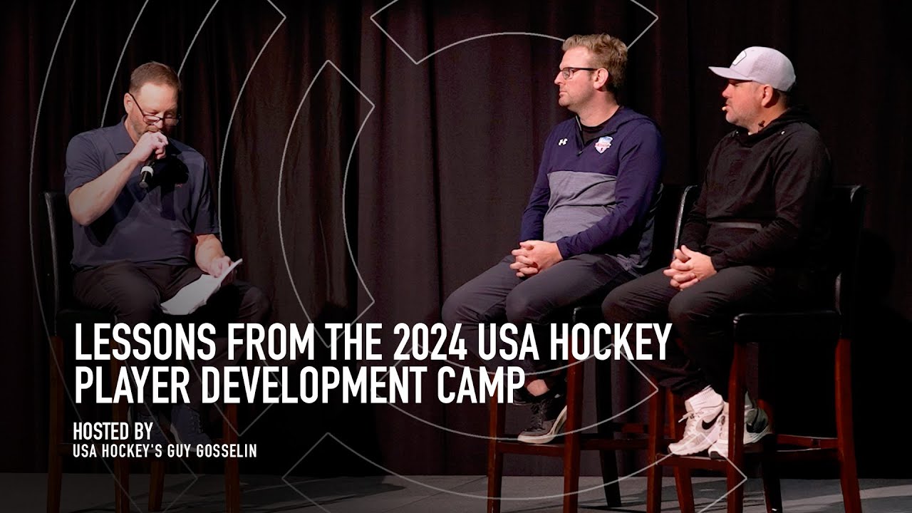 Lessons from the 2024 USA Hockey Player Development Camp