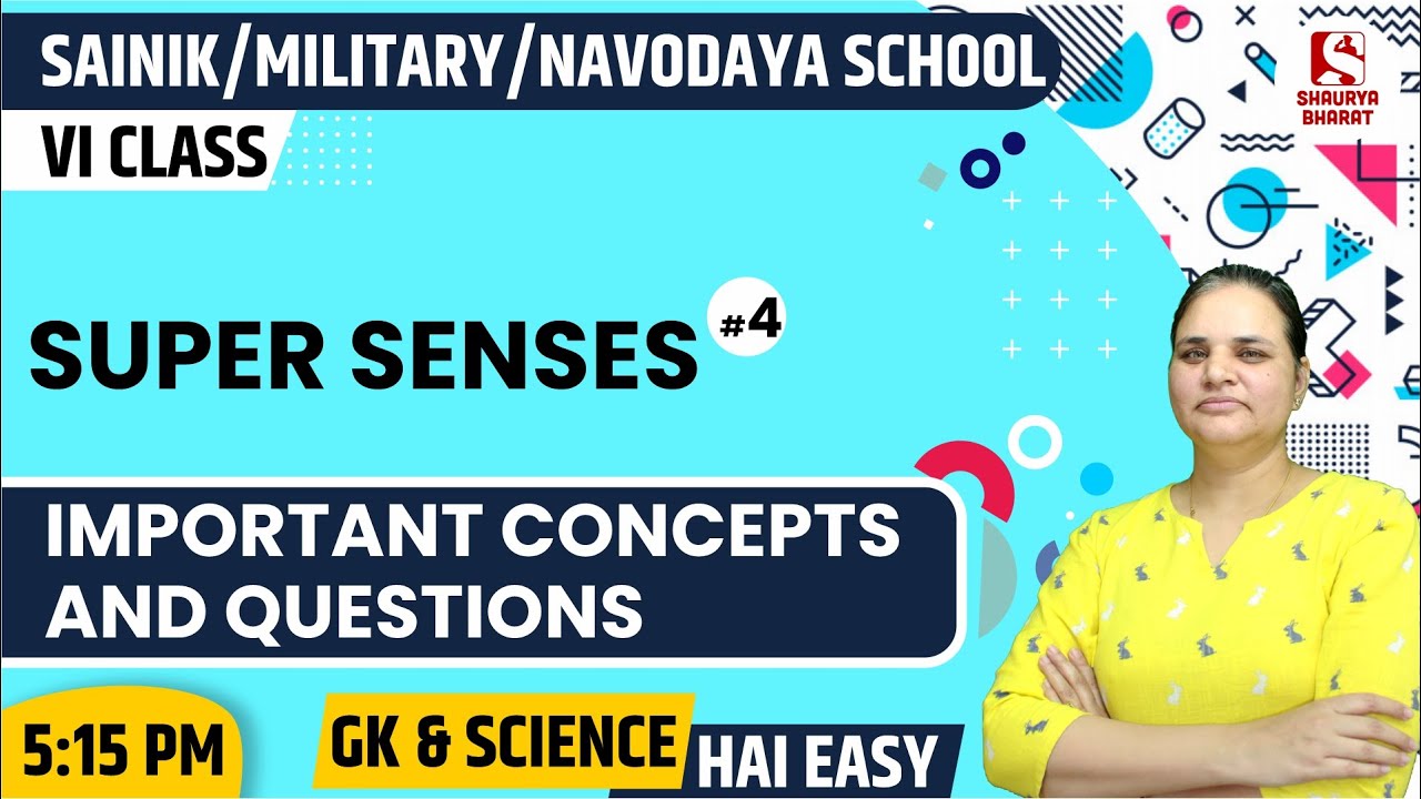 #67 Super Senses (4)| GK Class for SAINIK/MILITARY/NAVODAYA | By Dr Jyoti