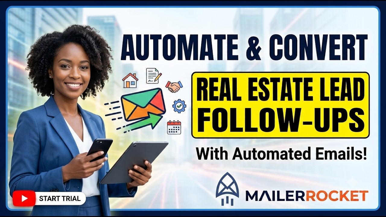 How to Automate Real Estate Lead Follow-Ups with Email