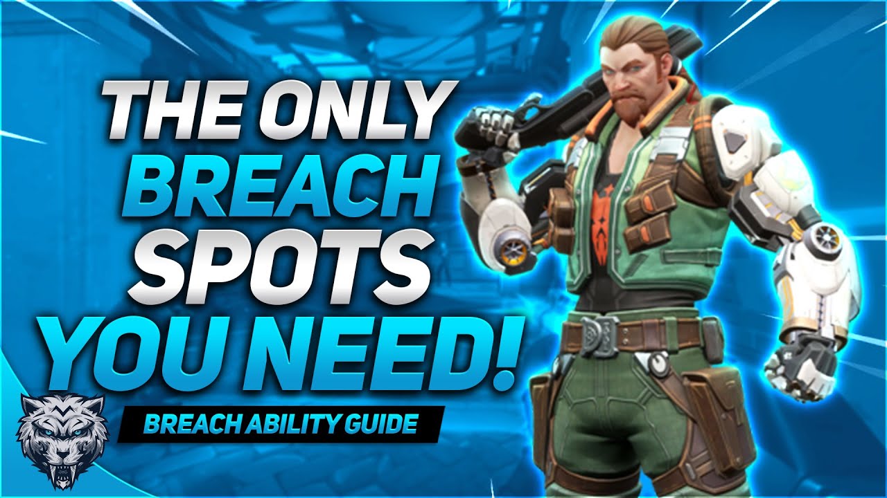 The ONLY Breach Spots You Need! | Best Ability Spots On All Maps w/ In-Game Examples | Valorant