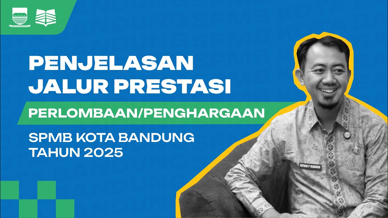 PENJELASAN JALUR PRESTASI (PERLOMBAAN/PENGHARGAAN) | SPMB KOTA BANDUNG THN 2025/2026