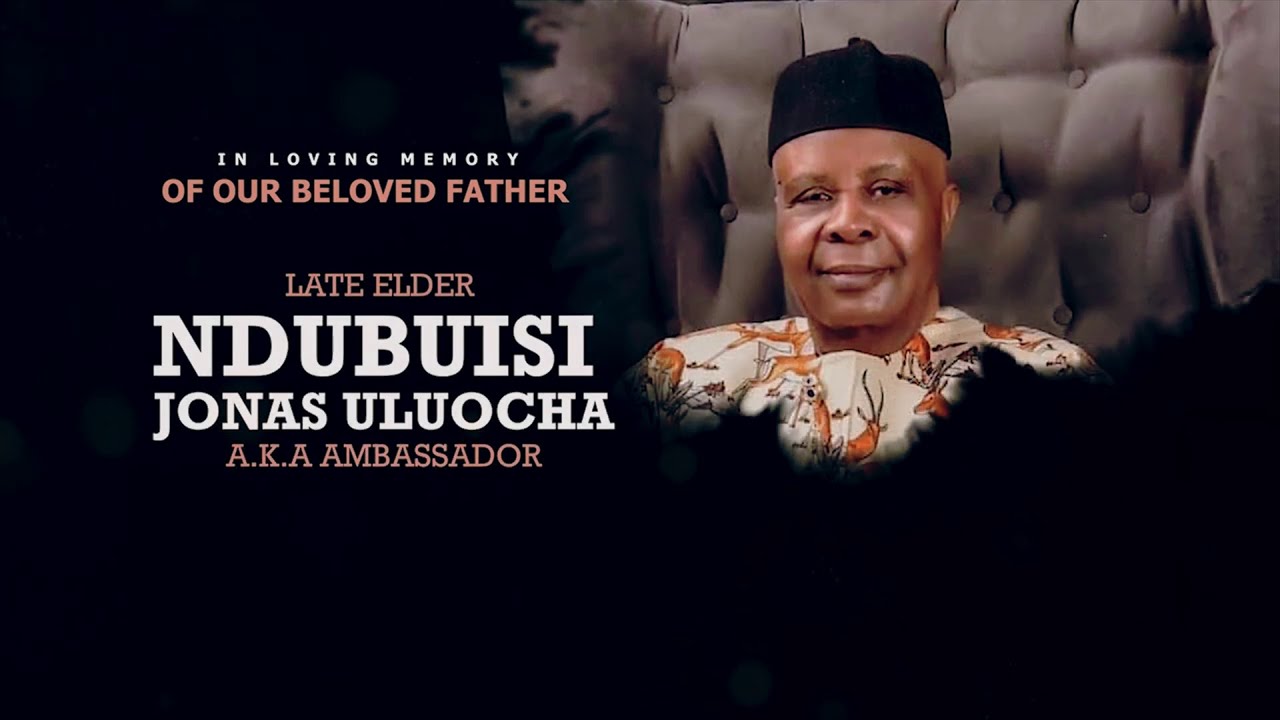 DAY2 FULL VIDEO: Late Elder Jonas Ndubuisi Uluocha (aka) Ambassador Burial