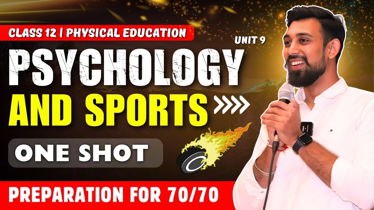 Psychology and Sports | Unit 9 | One Shot | Physical education