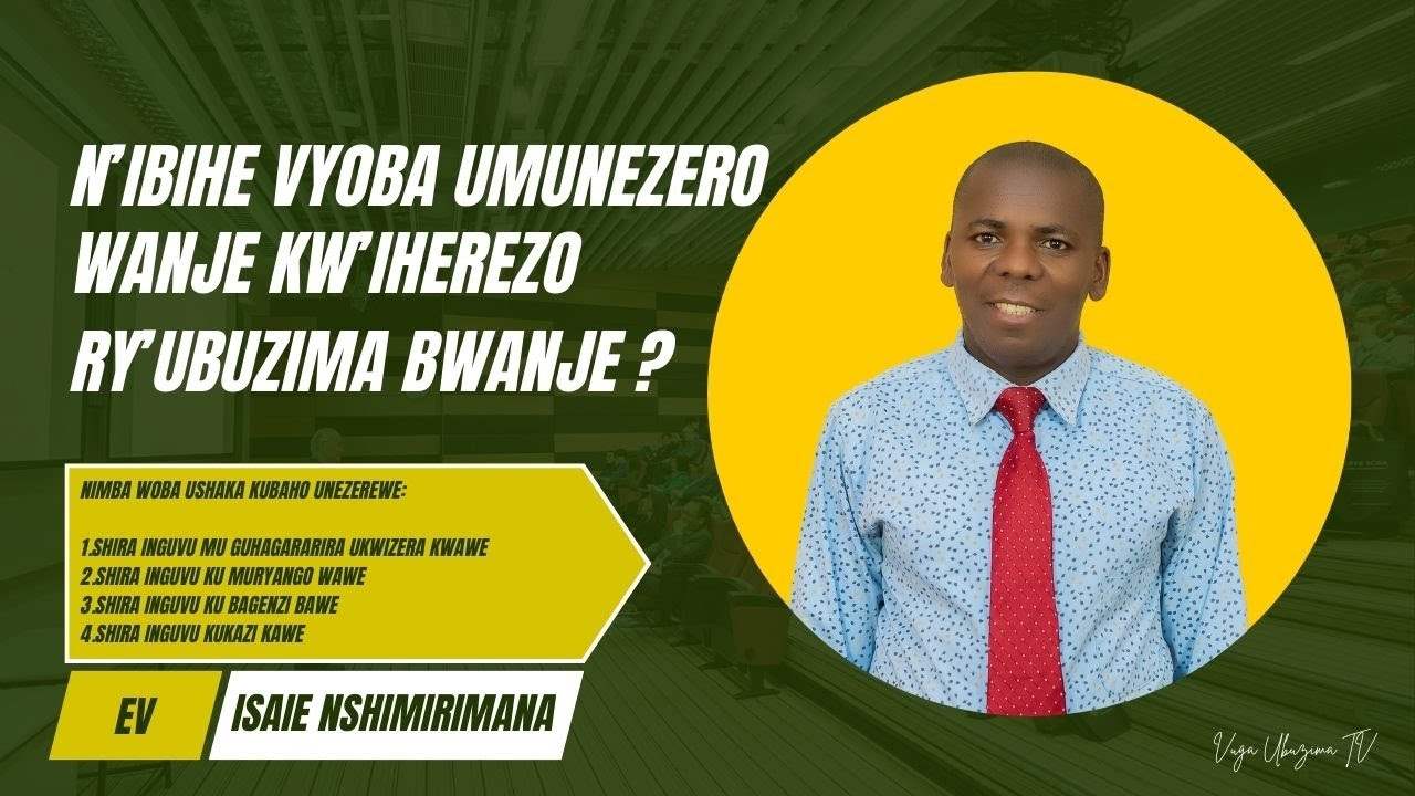 UMUNEZERO WO KUBAHO -