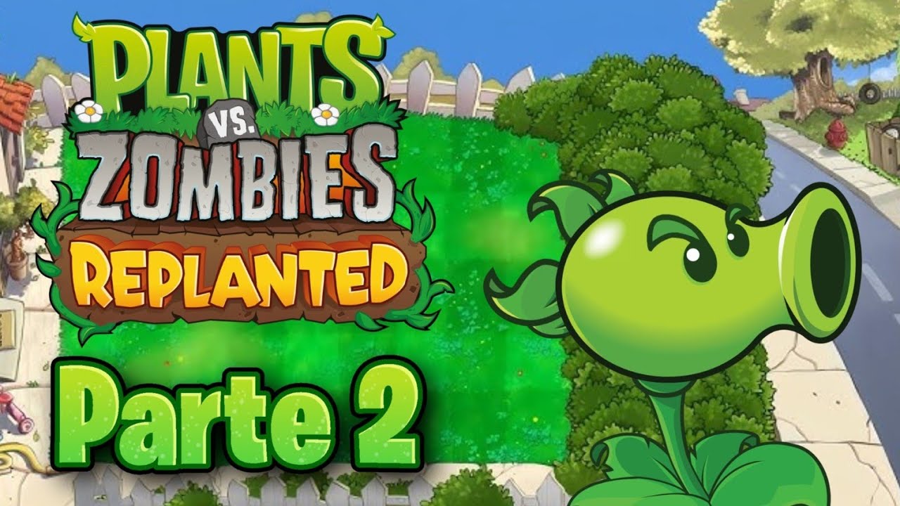 PvZ Replanted Gameplay #2