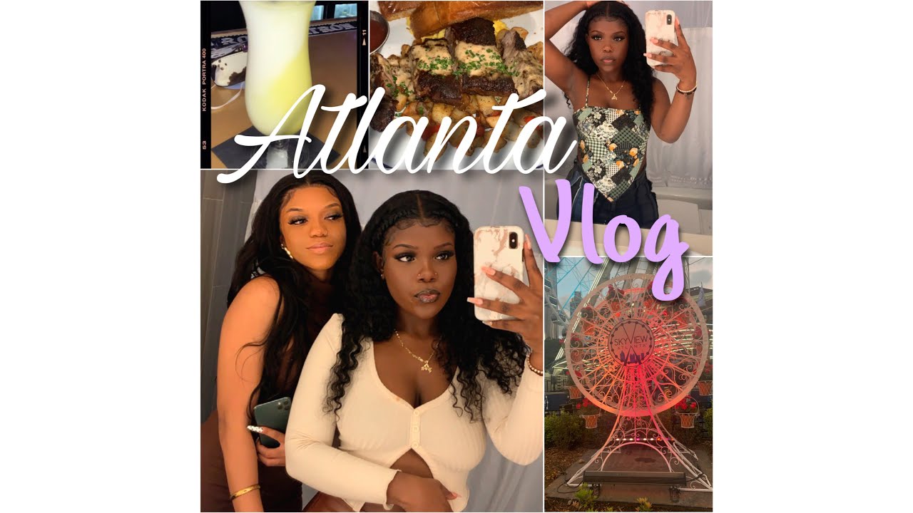 Weekend in Atlanta Vlog 😝👯‍♀️ // Brunch, Activities and more