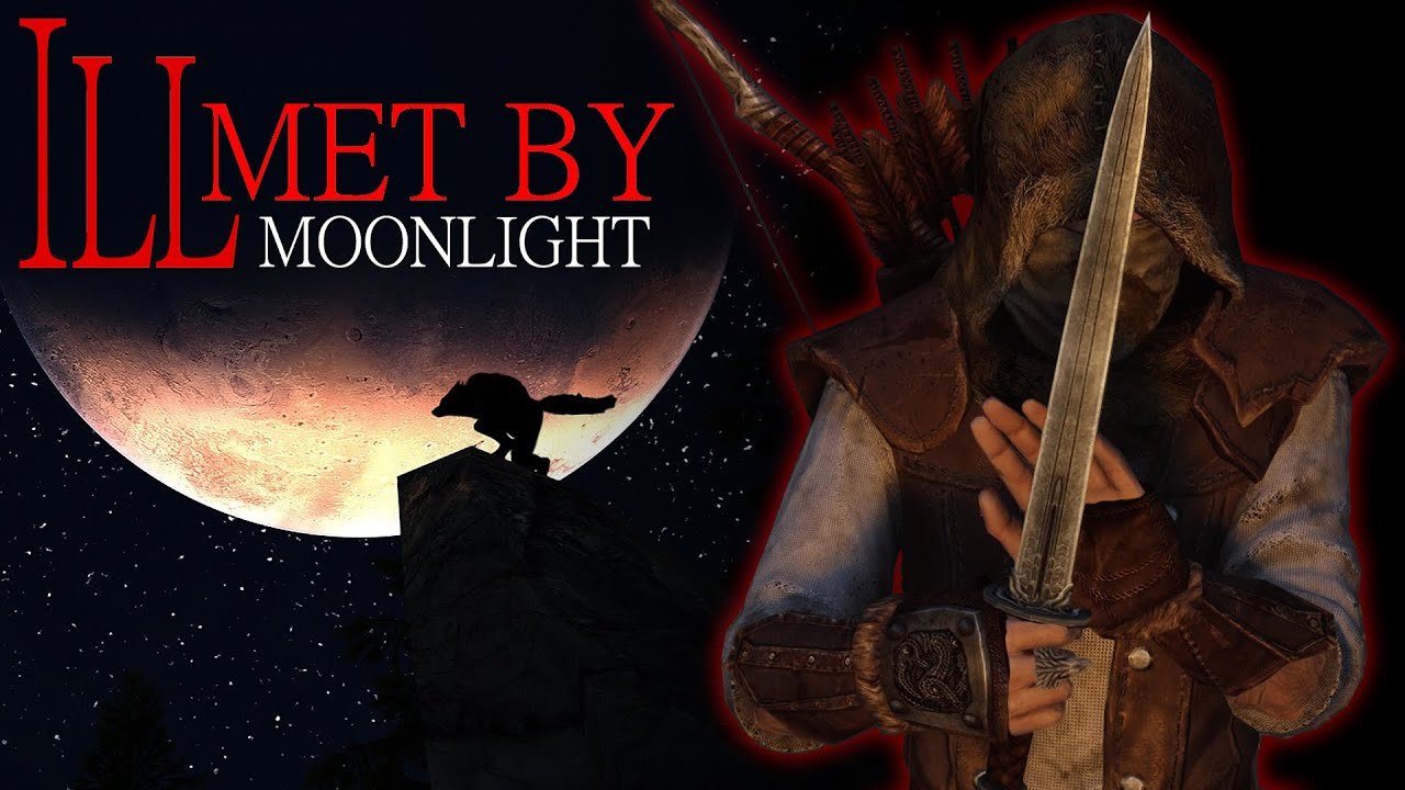 ILL MET BY MOONLIGHT | A Skyrim Story
