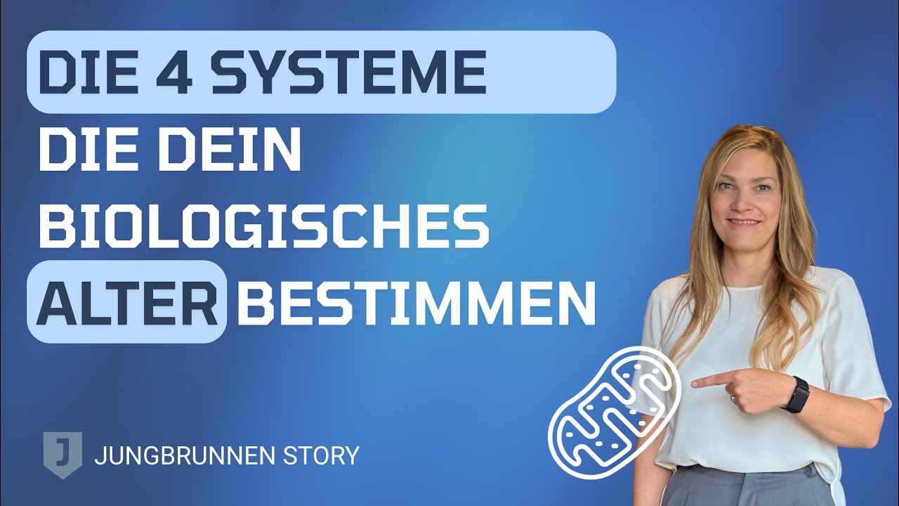 Die 4 Systeme, die dein biologisches Alter bestimmen | Jungbrunnen Story
