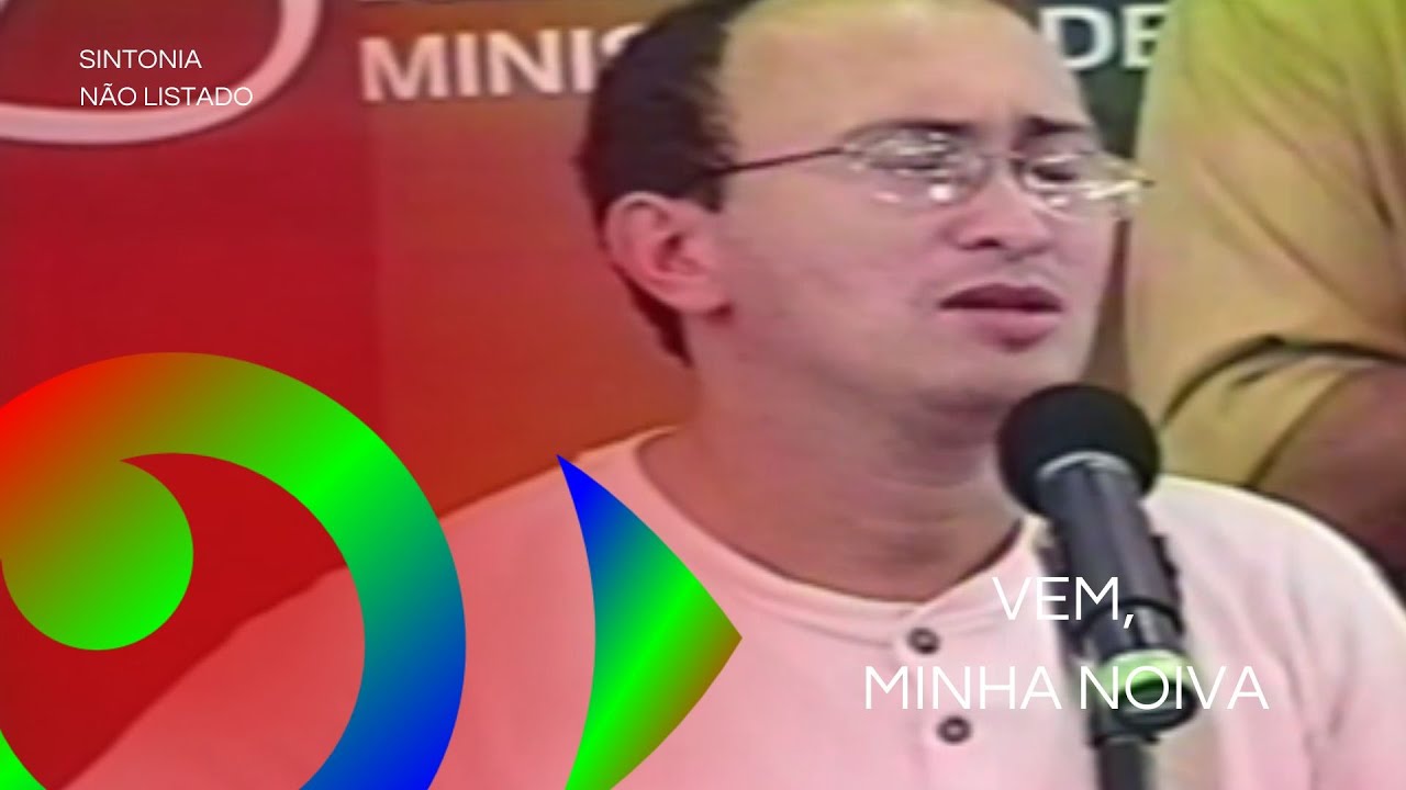 Vem, Minha Noiva - Casa De Davi (2&deg; Congresso Diante Do Trono 2001)